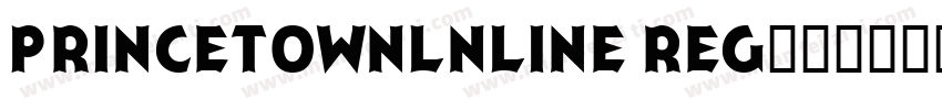 Princetownlnline Reg字体转换